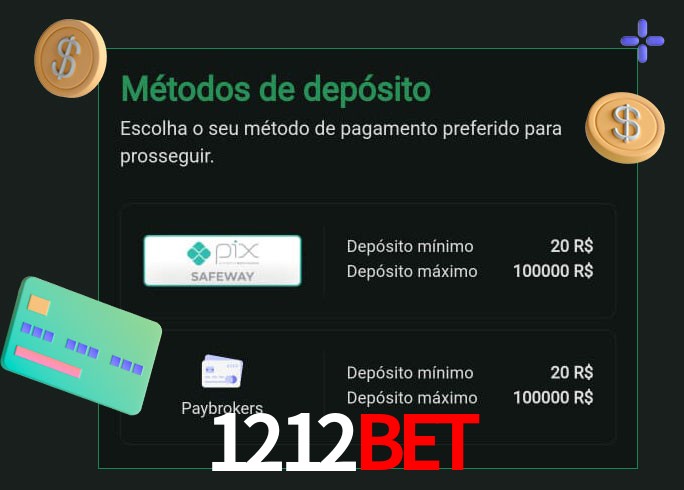 O cassino 1212bet oferece uma grande variedade de métodos de pagamento